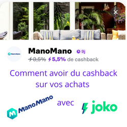 5% de vos achats Manomano remboursés avec le cashback Joko, comment faire ?