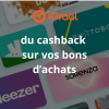 Igraal offre du Cashback sur Bons d’Achat : maximisez vos économies à chaque achat en boutique